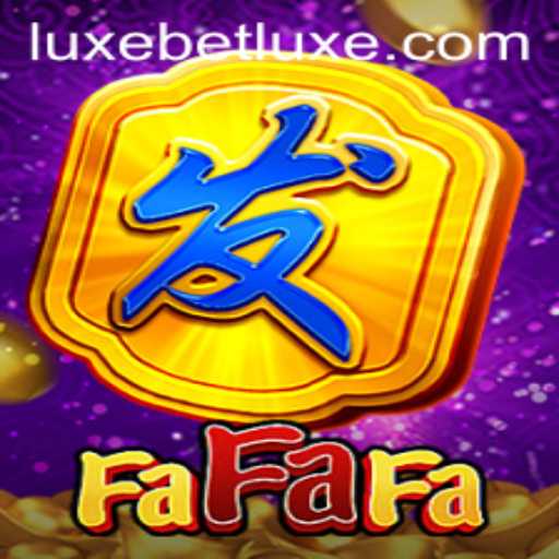 Discover the Thrilling World of FaFaFa: A Deep Dive into the Game and LUXEBET