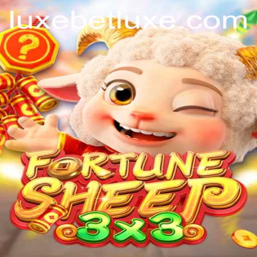 Exploring the World of FortuneSheep and the Magic of LUXEBET